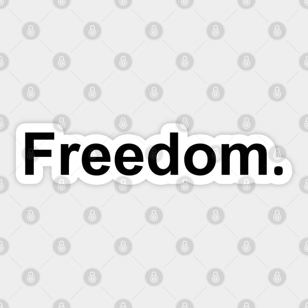 Freedom Sticker by DMJPRINT